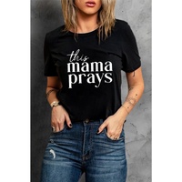 Azura Exchange Mama Prays Letters Print Plain Tee